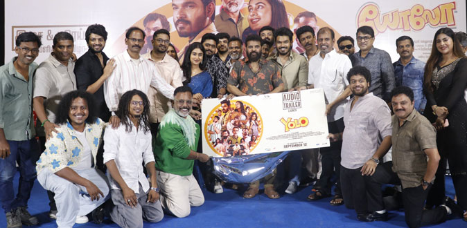'யோலோ' படத்தின் இசை மற்றும் டிரெய்லர் வெளியீட்டு விழா!