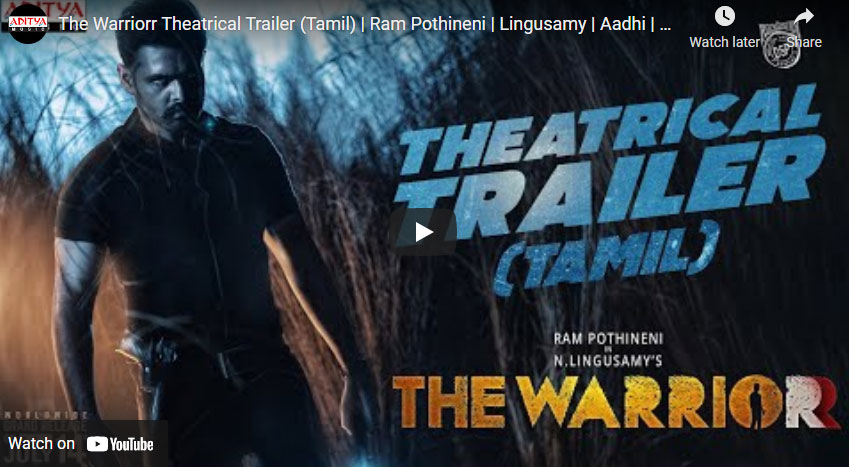 ராம் பொத்தினேனி நடிப்பில் உருவாகியுள்ள ‘தி வாரியர்’ படத்தின் மாஸ் டிரைலர் வெளியானது